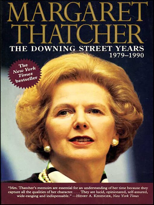Title details for The Downing Street Years by Margaret Thatcher - Available